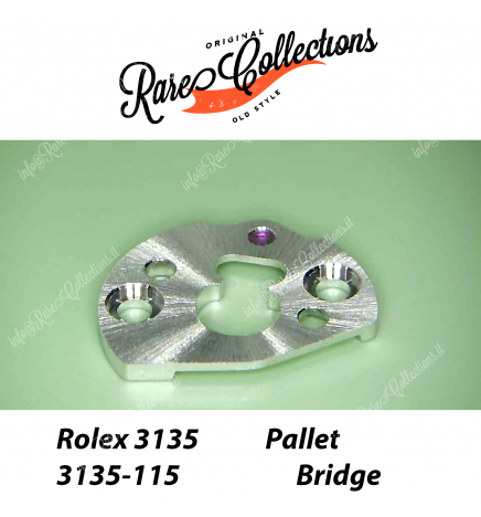 NEW Nuovo Rolex 3135-115 Pallet Bridge Ponte Ancora