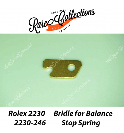 NEW Nuovo Rolex 2230-246 Bridle for Balance Stop Spring Briglia Ferma Bilanciere