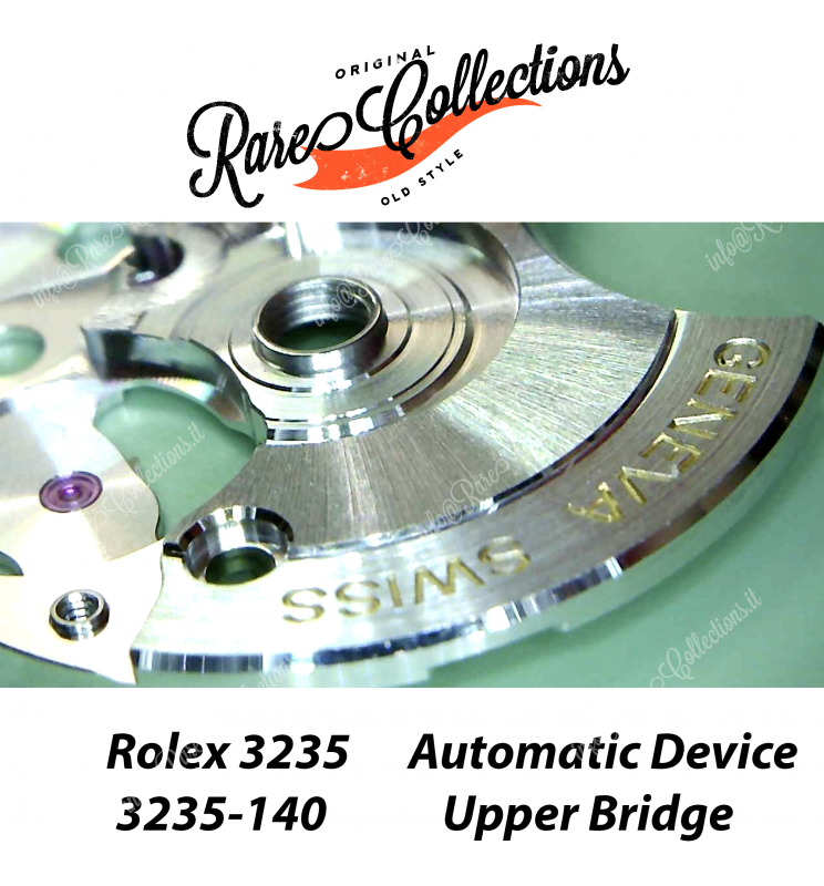 NEW Nuovo Rolex 3235-140 Upper Bridge Automatic Ponte Alto dell'Automatico NEW Nuovo Rolex 3235-140 Upper Bridge Automatic Ponte Alto dell'Automatico