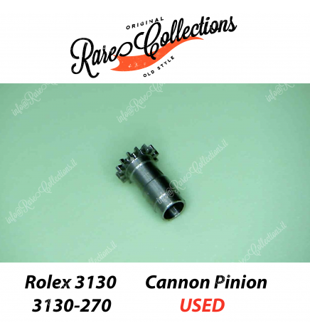USED Usato Rolex 3130-270 Cannon Pinion Pignone Calzante