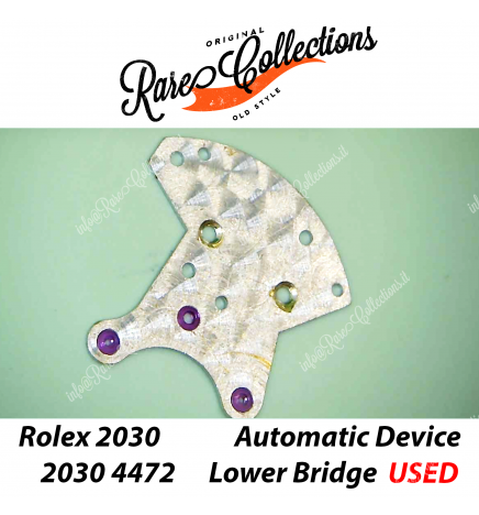 USED Usato Rolex 2030 4472 Automatic Device lower Bridge